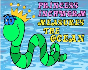 Princess Inchworm
