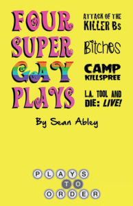 Four Super Gay Plays